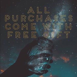 All Purchases come with a free gift!